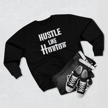 Load image into Gallery viewer, Premium Hustle Like Horton Crewneck Sweatshirt