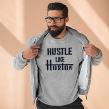 Load image into Gallery viewer, Premium Crewneck Hustle Like Horton  Sweatshirt