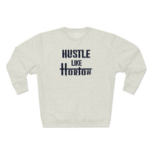 Load image into Gallery viewer, Premium Crewneck Hustle Like Horton  Sweatshirt
