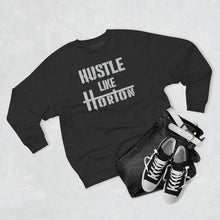 Load image into Gallery viewer, Premium Hustle Like Horton Crewneck Sweatshirt
