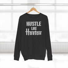 Load image into Gallery viewer, Premium Hustle Like Horton Crewneck Sweatshirt