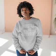 Load image into Gallery viewer, Premium Hustle Like Horton Crewneck Sweatshirt