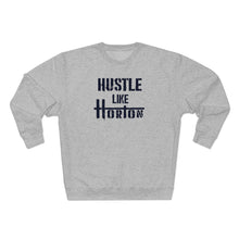 Load image into Gallery viewer, Premium Crewneck Hustle Like Horton  Sweatshirt
